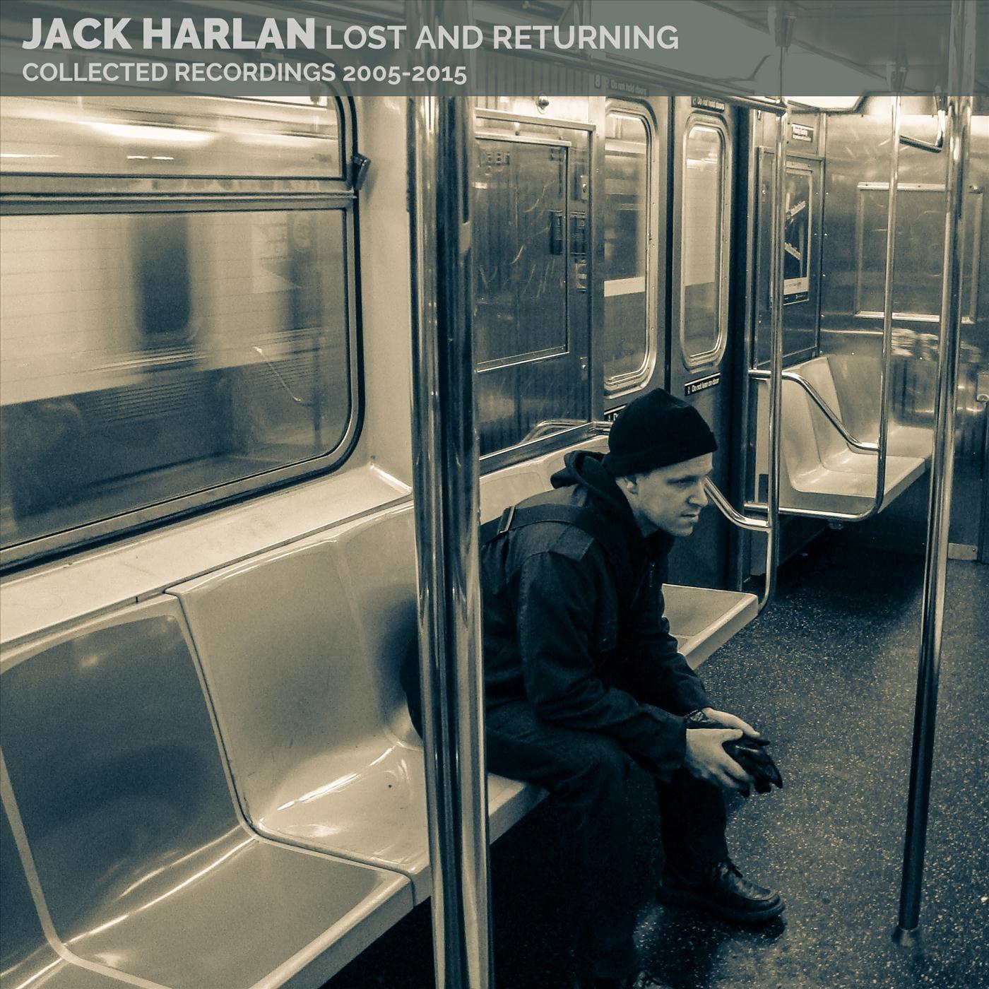 Lost and Returning (Collected Recordings 2005-2015)