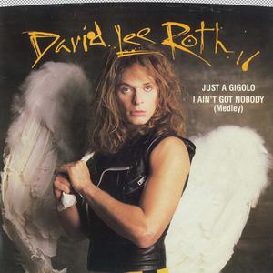 DAVID LEE ROTH - JUST A GIGOLO I AIN'T GOT NOBODY （升1半音）