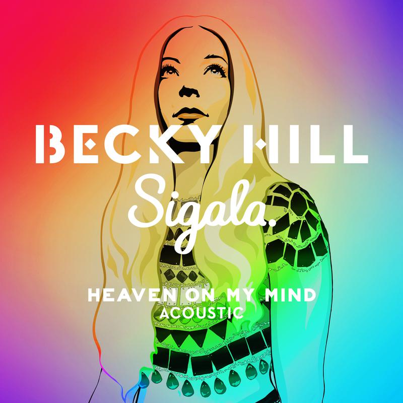 Becky Hill - Heaven On My Mind (Acoustic)