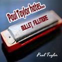 Paul Taylor Hates Bullet Fillmore专辑