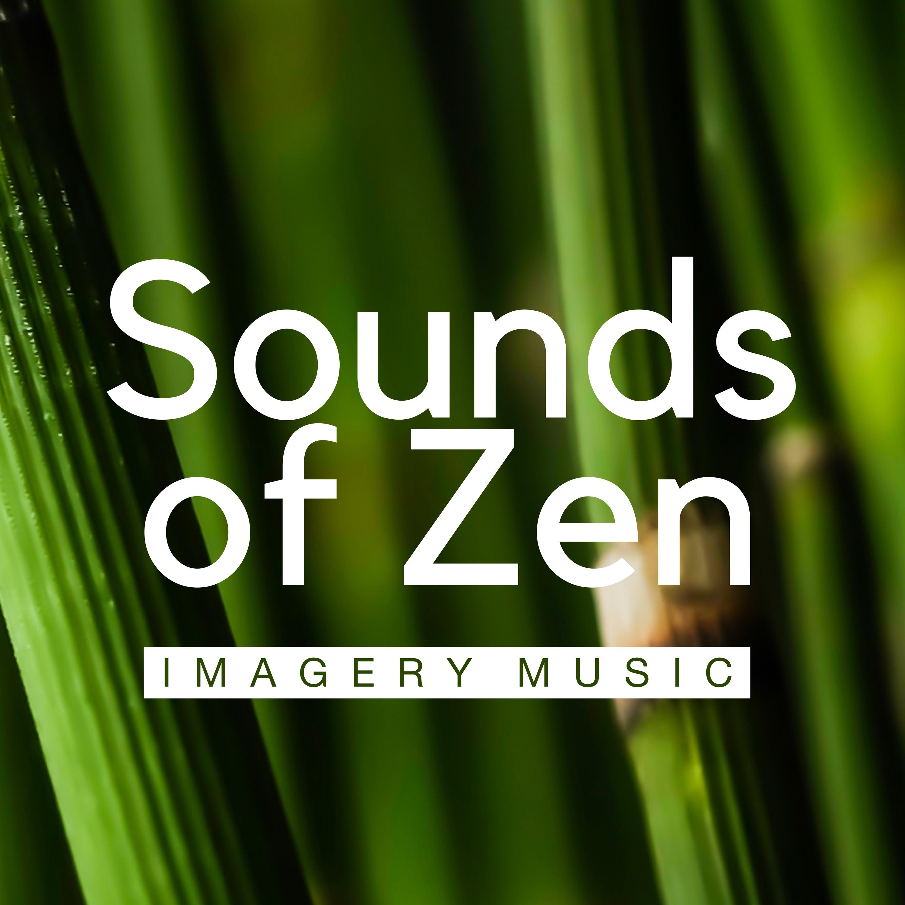 Sounds of Zen: Imagery Music with Sound Relaxation for Deep Meditation专辑