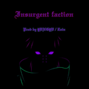 Insurgent Faction专辑