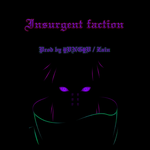 Insurgent Faction专辑