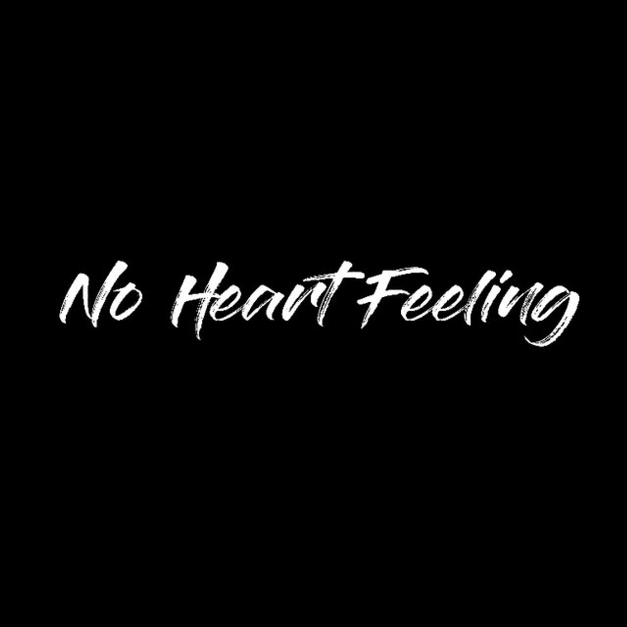 No Heart Feeling