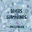 Divers & Submarines专辑