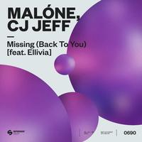 Malone, CJ Jeff - Missing (Back To You) (Extended Mix)