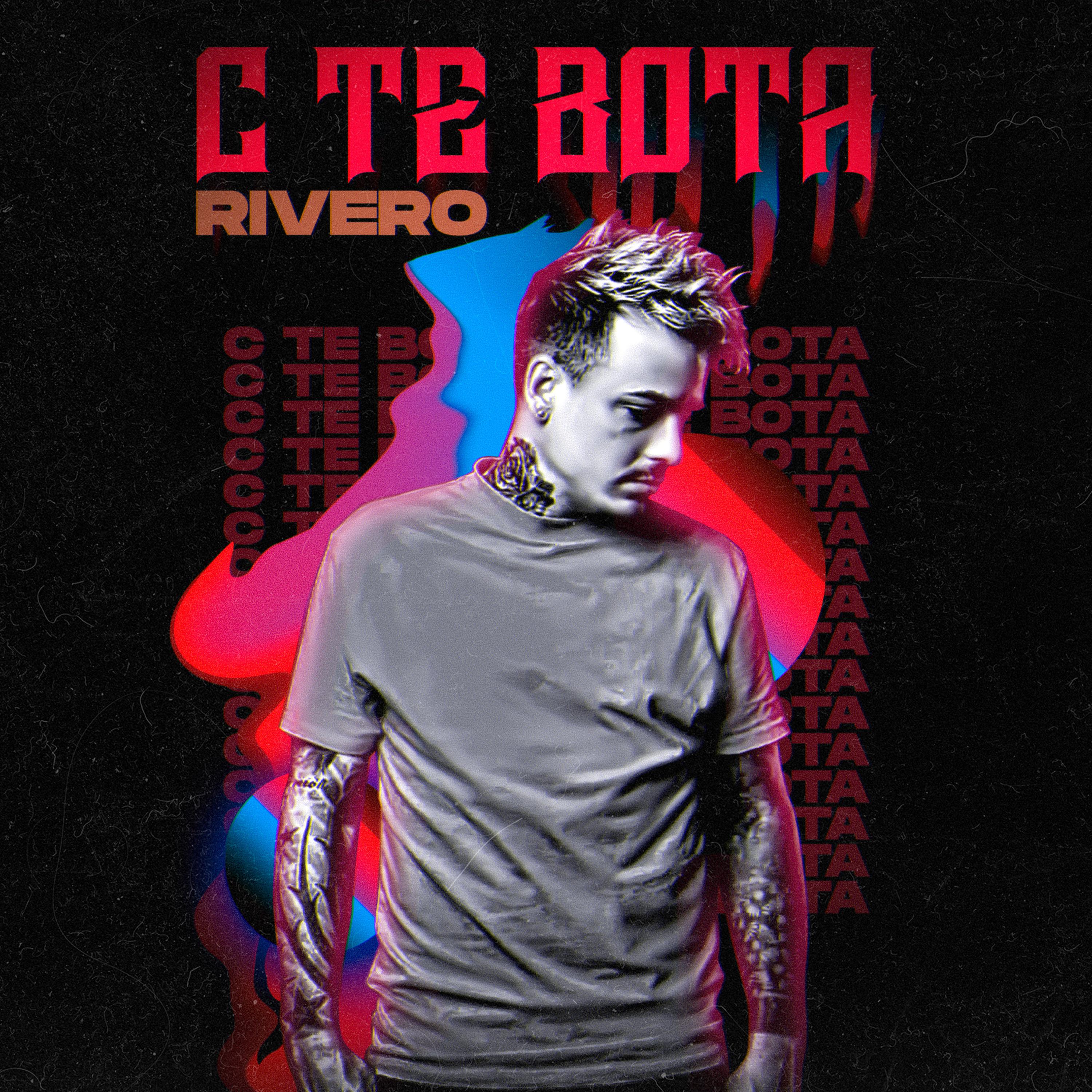 Rivero - C Te Bota