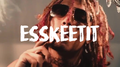 "ESSKEETIT"(Prod.By G23)专辑