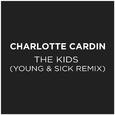 The Kids (Young & Sick Remix)