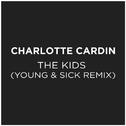 The Kids (Young & Sick Remix)专辑