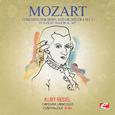 Mozart: Concerto for Horn and Orchestra No. 3 in E-Flat Major, K. 447 (Digitally Remastered)