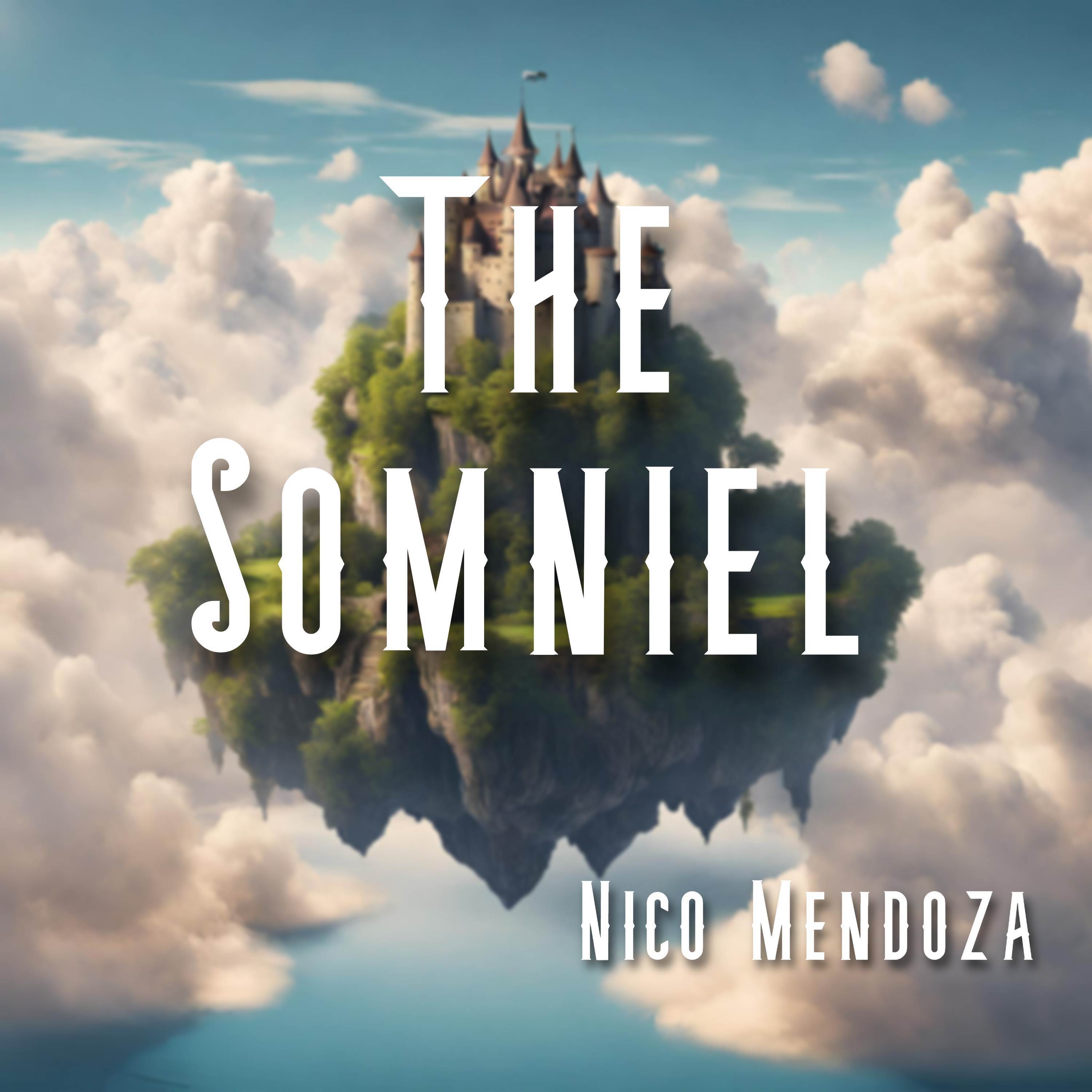 Nico Mendoza - The Somniel (From: 