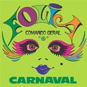 Folia Carnaval 77 - Comando Geral专辑