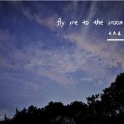 Fly Me to the Moon