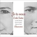 Je te veux - Lieder und Chansons von Erik Satie, Claude Debussy, Maurice Ravel und Francis Poulenc专辑