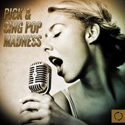 Pick & Sing Pop Madness