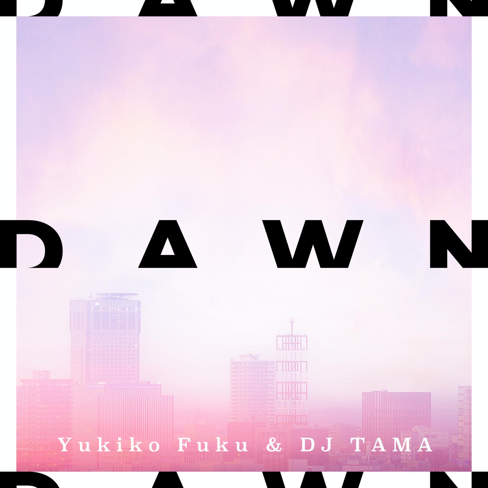 DAWN