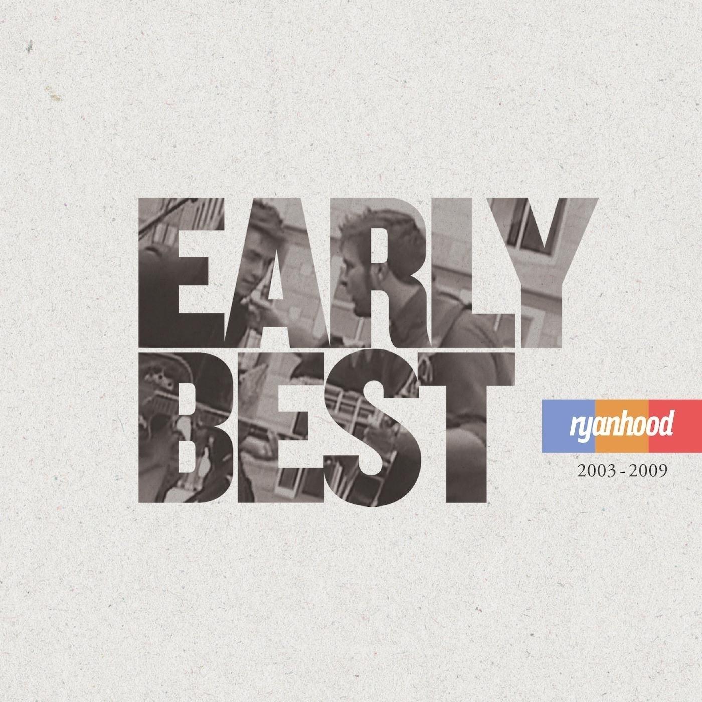 Early Best (2003-2009)