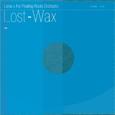 Lost - Wax