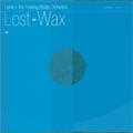 Lost - Wax