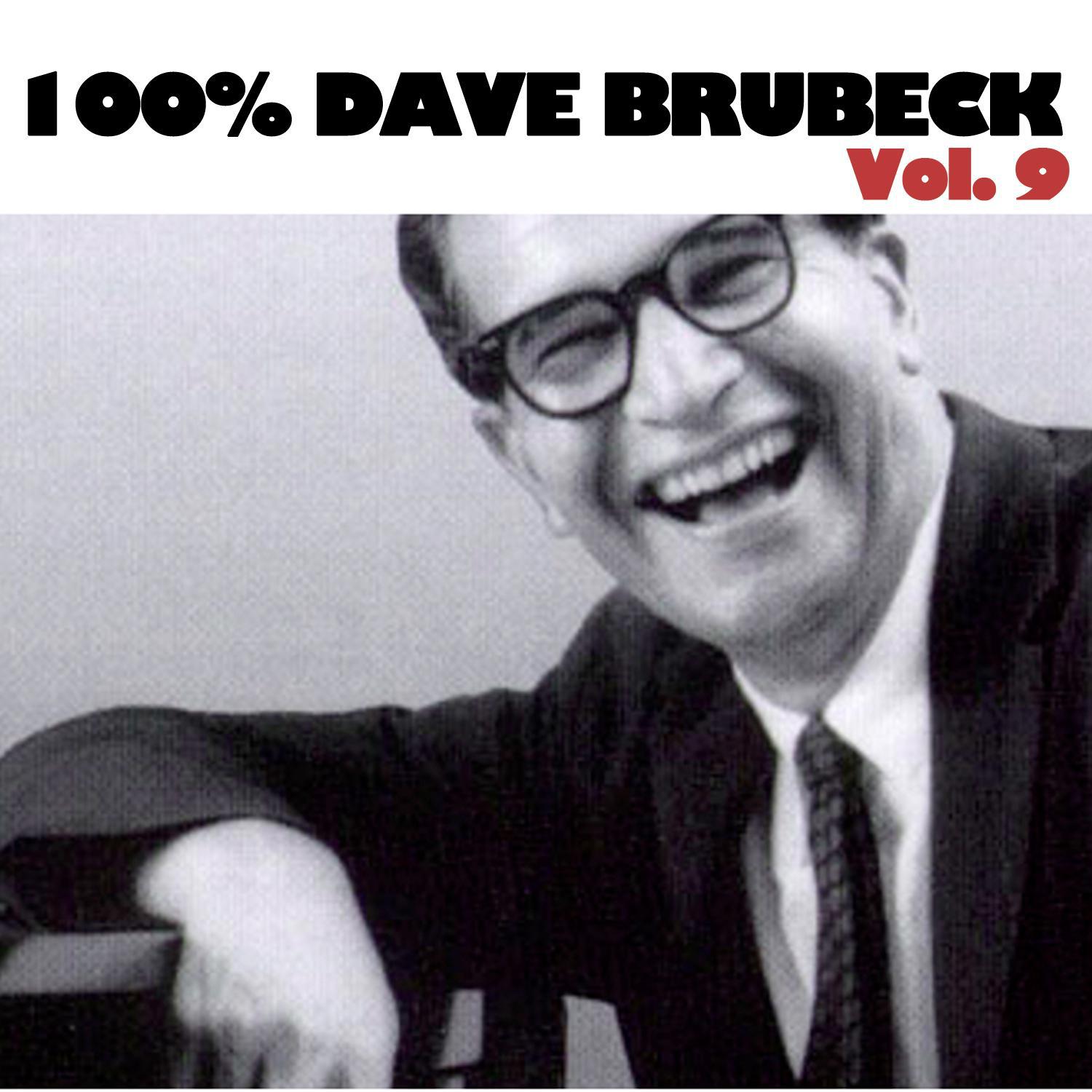 100% Dave Brubeck, Vol. 9专辑