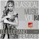 Classical Music Remixes Vol. 2专辑