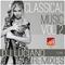 Classical Music Remixes Vol. 2专辑