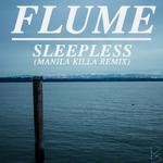 Sleepless (Manila Killa Remix)专辑