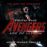 I've Got No Strings (From The "Avengers: Age of Ultron" Movie Teaser Trailer) - Single专辑