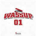 Wa$$up