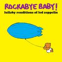 Lullaby Renditions of Led Zeppelin专辑