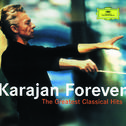 Karajan Forever - The Greatest Classical Hits专辑