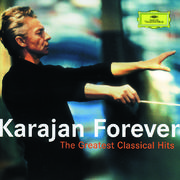 Karajan Forever - The Greatest Classical Hits