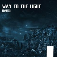 Way to the Light (Outro)