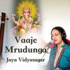 Jaya Vidyasagar - Vaaje Mrudunga