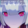 SILENT PLANET 2 EP Vol.3 by HAL