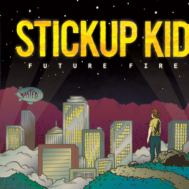 Stickup Kid - Good People In A Place I Hate