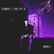 Street Life Pt1专辑