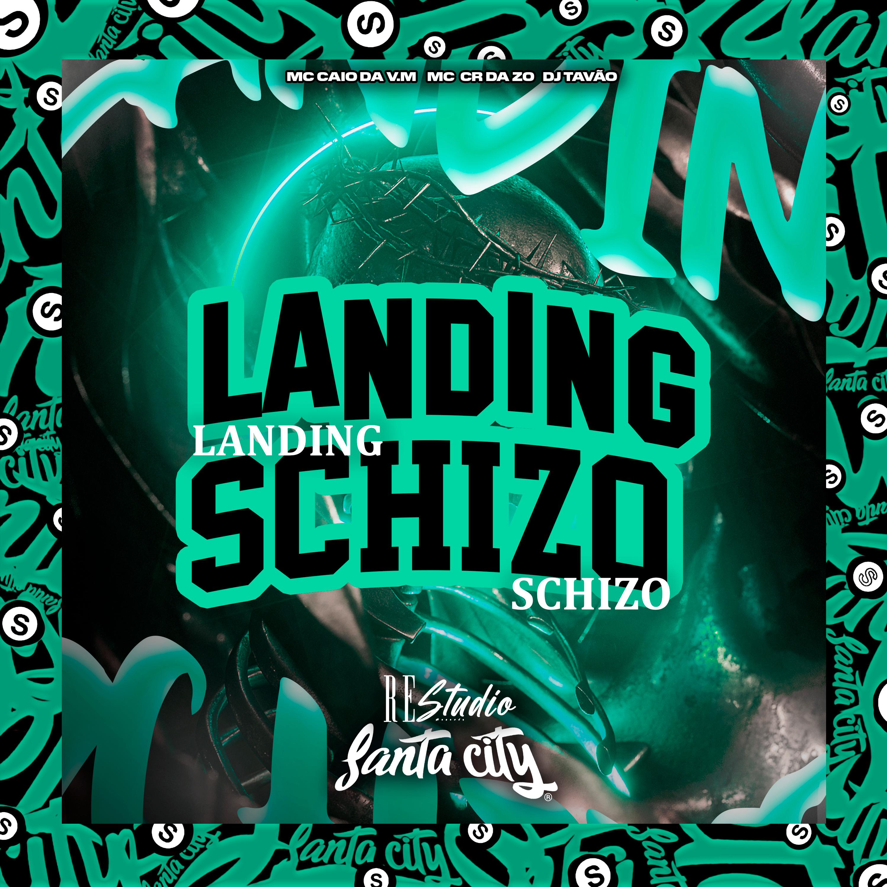 DJ TAVÃO - Landing Schizo