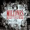 Bjay Stackzz - Millones