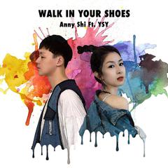 WALK IN YOUR SHOES （Ft.YSY）