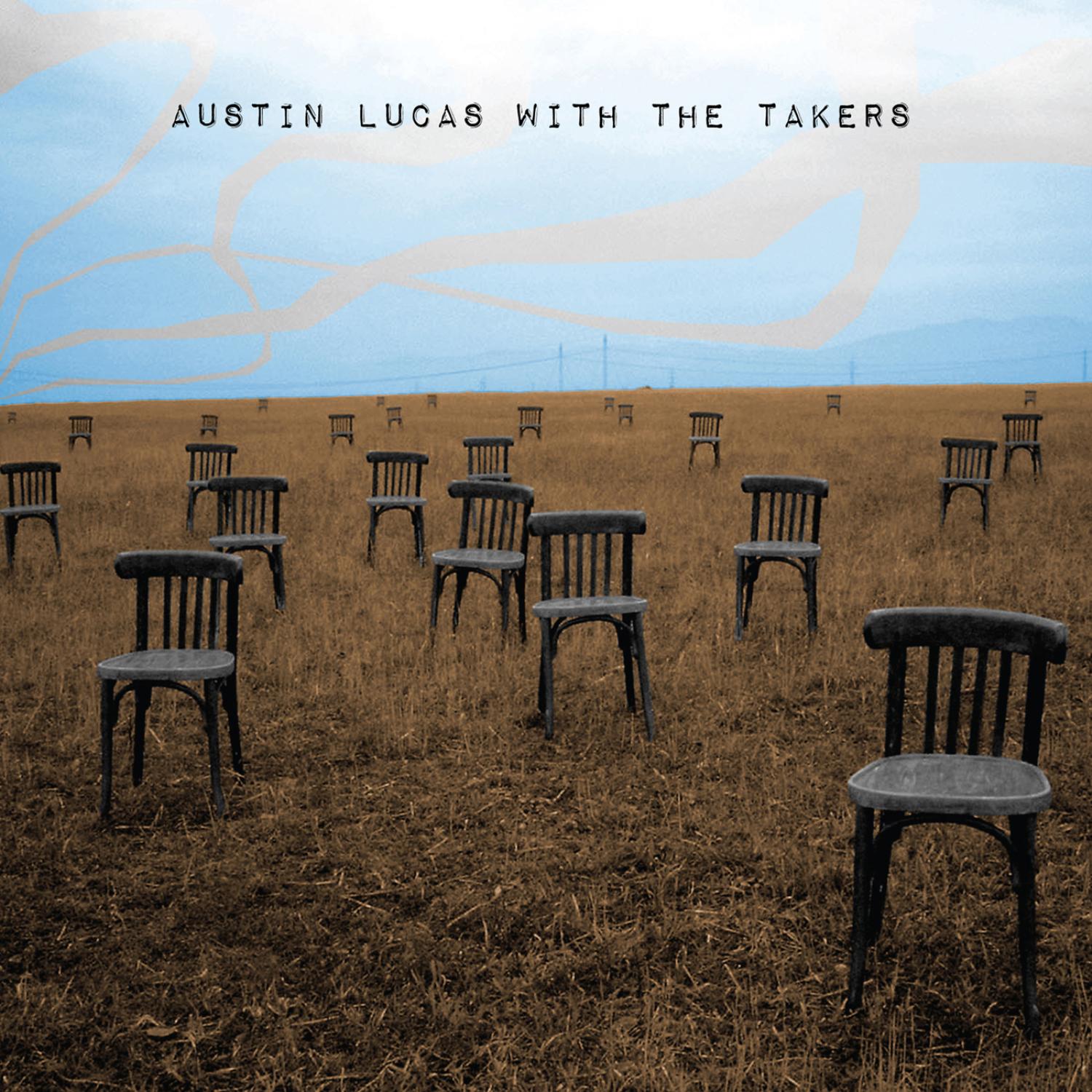 Austin Lucas with The Takers