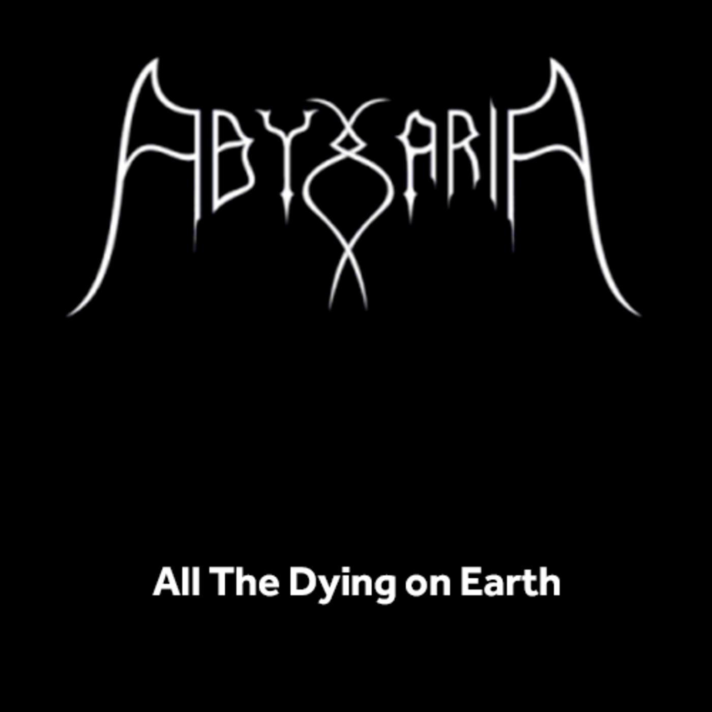 All the Dying on Earth