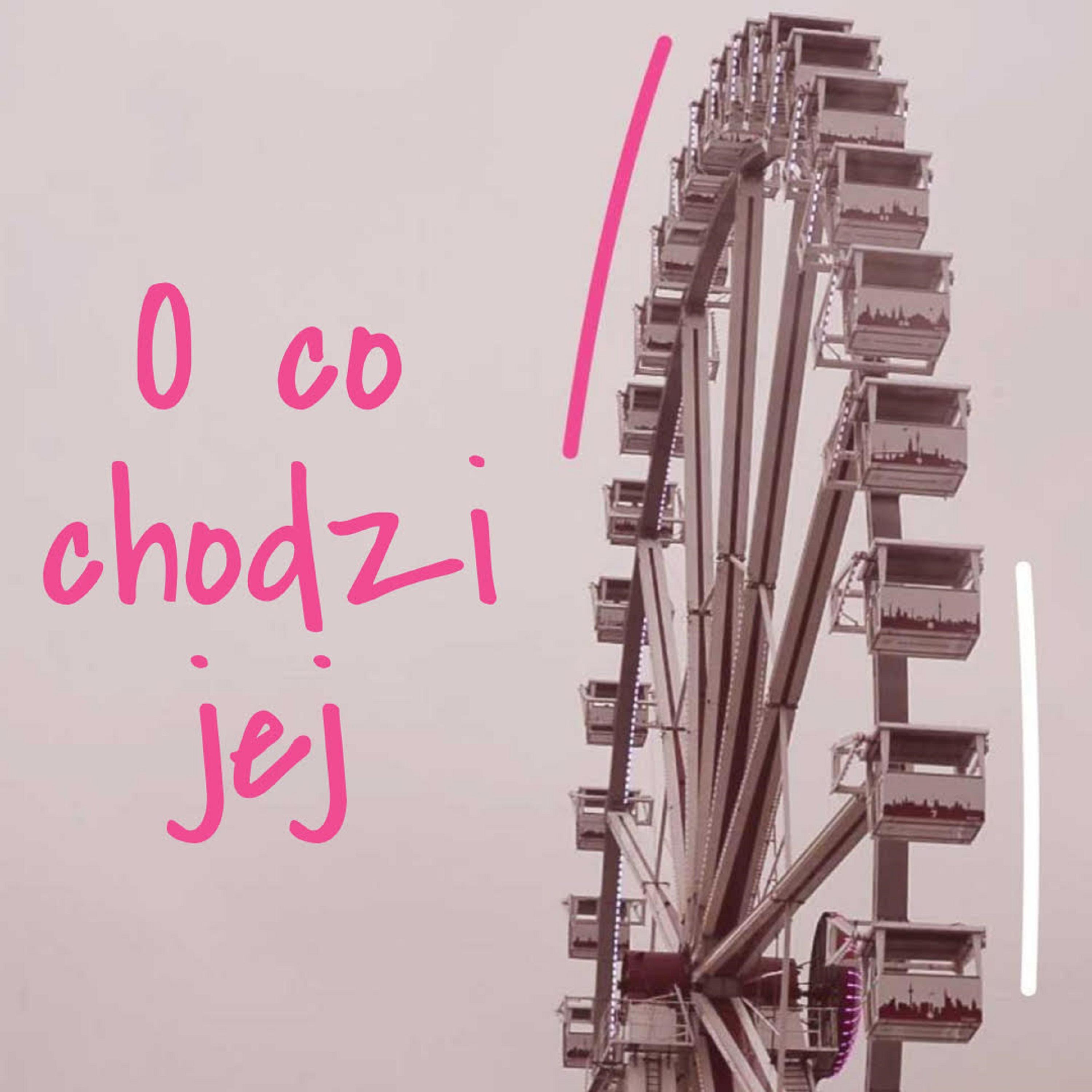O co chodzi jej (feat. Sandra Ciemniewska)