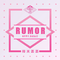 Produce48《Rumor》专辑