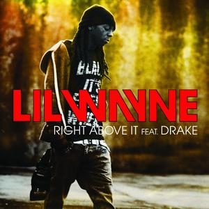 Lil Wayne - Right Above It （升4半音）