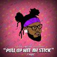 Pull Up Wit Ah Stick (Remix)