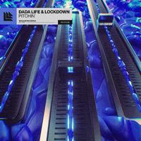 Dada Life, Lockdown - Pitchin' (Intro Clean) 140