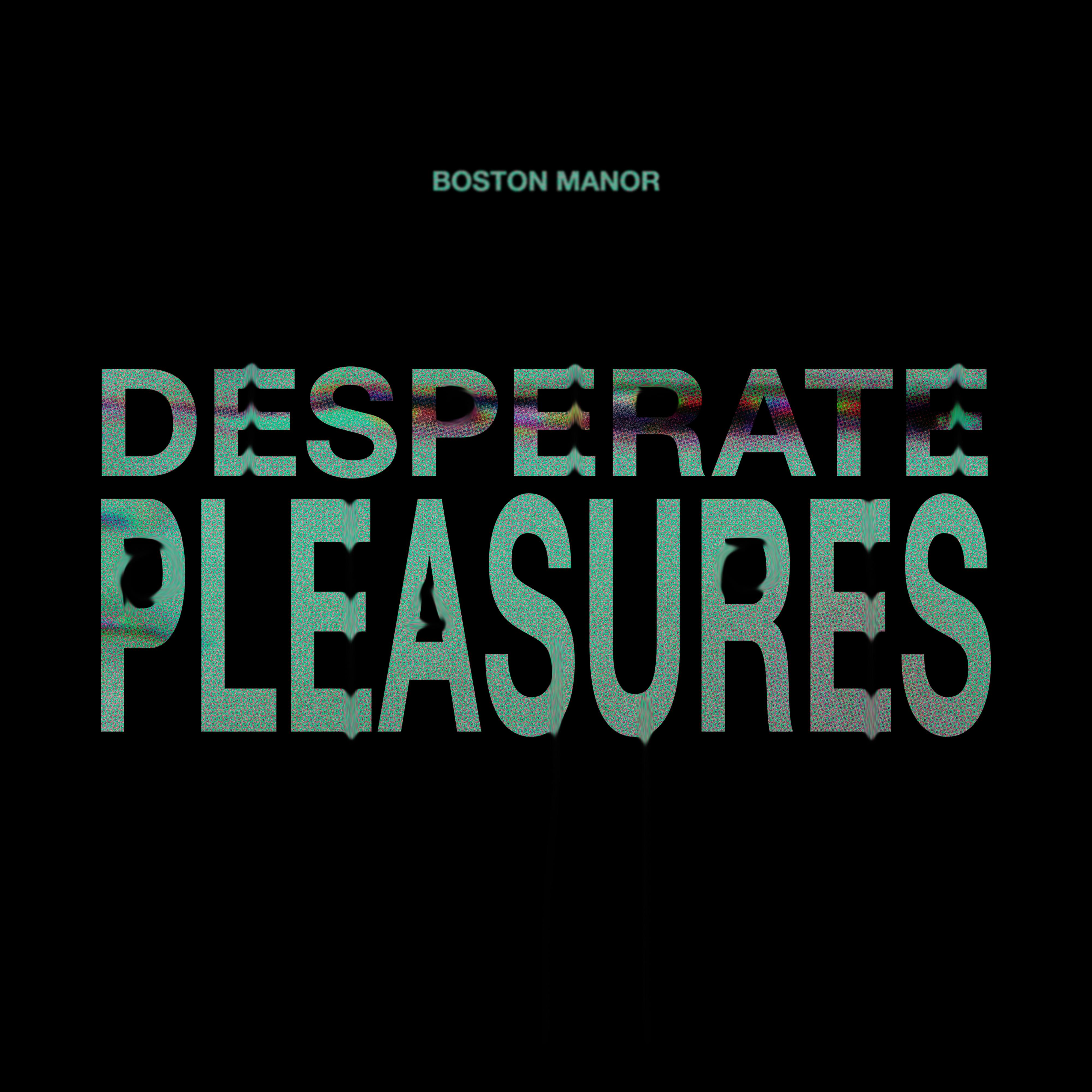 Desperate Pleasures