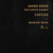 Castles (Bomb Bay Remix)